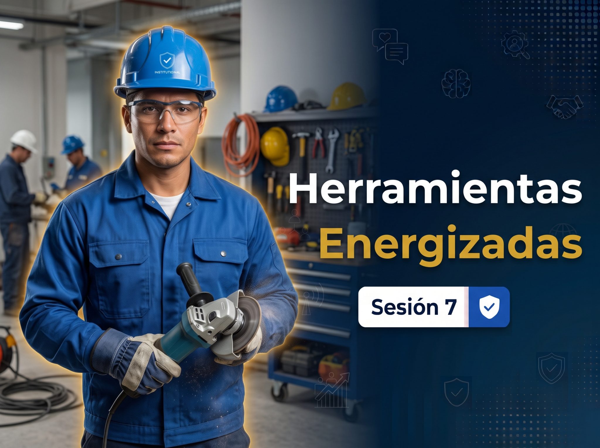 sesion-7-requerimientos-de-seguridad-para-herramientas-energizadas-portada