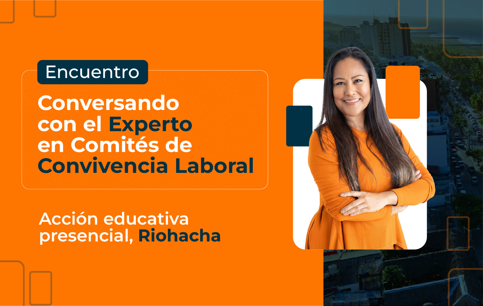 encuentro-conversando-experto-comites-convivencia-laboral-accion-educativa-presencial-riohacha-octubre-1-2026-portada