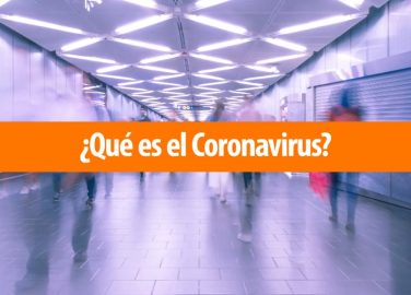 ¿Qué es el Coronavirus?