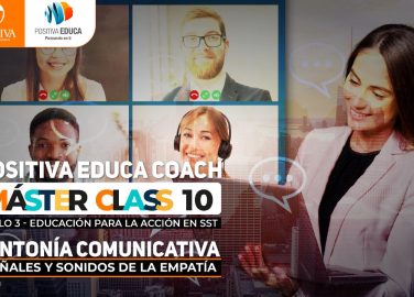 10° Máster Class: Sintonía comunicativa, señales y sonidos de la empatía