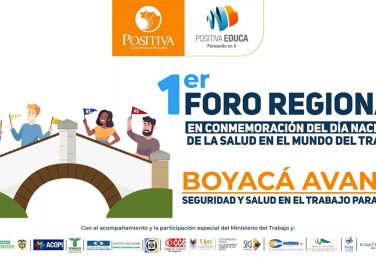 1° Foro regional: Boyacá avanza, seguridad y salud en el trabajo para la vida