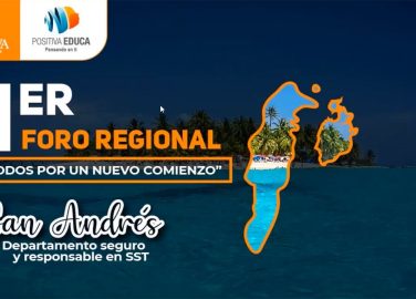 1° Foro regional “todos por un nuevo comienzo”: San Andrés, departamento seguro y responsable en SST