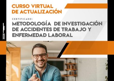 Curso virtual de actualización - Certificado metodología de investigación de accidentes de trabajo y enfermedad laboral