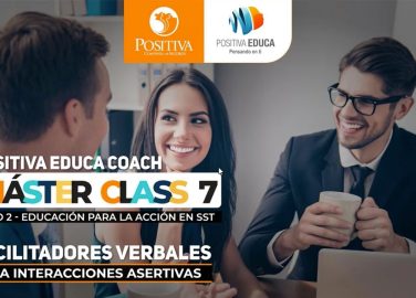 7° Máster Class, Facilitadores verbales para interacciones asertivas