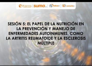 sesión 5, el papel de la nutrición en la prevención de enfermedades autoinmunes