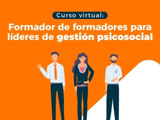 Formador de formadores para líderes de gestión psicosocial