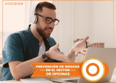 PREVENCIàN DE RIESGOS EN EL SECTOR DE OFICINAS