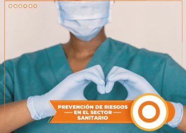 PREVENCIàN DE RIESGOS EN EL SECTOR SANITARIO