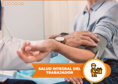 SALUD INTEGRLA DEL TRABAJADOR