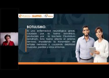 Sesión 12: ¿qué es el botulismo y cuál es la causa?