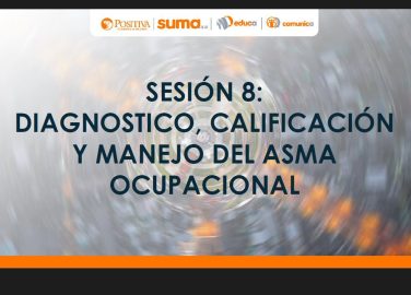 Sesión 8 - Diagnóstico y Manejo del Asma Ocupacional en el Entorno Laboral - portada