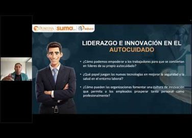 Sesión 9- Formando trabajadores líderes en innovación para el autocuidado