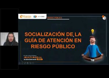 Socialización guía de atención en riesgo público