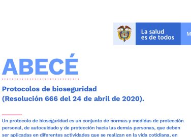 Abecé: Protocolos de bioseguridad (Resolución 666 del 24 de abril de 2020)