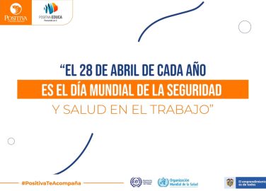 28 de abril, día mundial de la Seguridad y Salud en el Trabajo