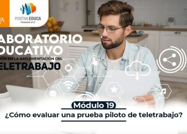 ¿Cómo evaluar una prueba piloto de teletrabajo?