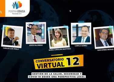 Conversatorio virtual 12, gestión de la salud, seguridad y covid-19, una perspectiva legal