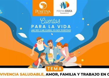 Cuentos para la vida: Convivencia saludable, amor, familia y trabajo en casa