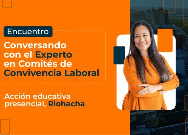 encuentro-conversando-experto-comites-convivencia-laboral-accion-educativa-presencial-riohacha-octubre-1-2026-portada
