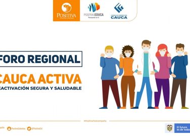 Foro regional: Cauca activa, reactivación segura y saludable