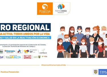 Foro regional Córdoba activa: todos unidos por la vida, SST en la reactivación económica