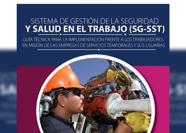 Guía Técnica para la implementación del SG-SST frente a los trabajadores en misión de las empresas de servicios temporales y sus usuarias