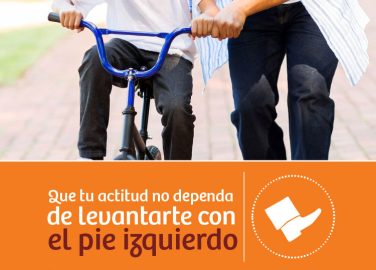 Que tu actitud no dependa de levantarte con el pié izquierdo