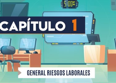 Capítulo 1: General riesgos laborales (actividades administrativas)