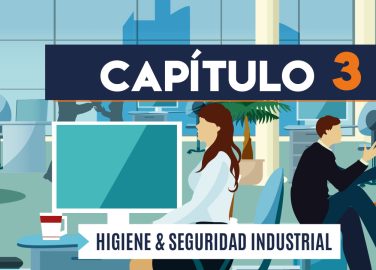 Capítulo 3: Higiene y seguridad industrial (actividades administrativas)