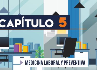 Capítulo 5: Medicina laboral y preventiva (administración pública)