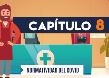 Capítulo 8: Normatividad COVID-19 (comercio)