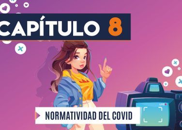 Capítulo 8: Normatividad del Covid (comunicaciones)