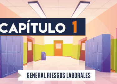 Capítulo 1: General riesgos laborales (educación)