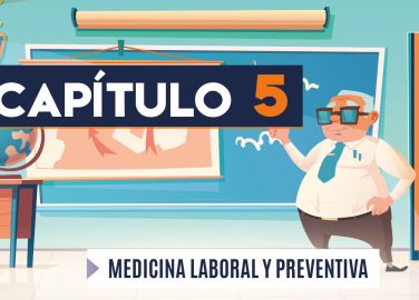 Capítulo 5: Medicina laboral y preventiva (educación)