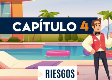 Capítulo 4: Riesgos (hotelería y turismo)