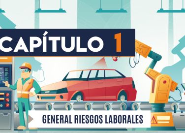 Capítulo 1: General riesgos laborales (manufactura)