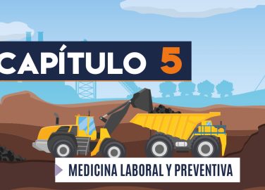 Capítulo 5: Medicina laboral y preventiva (minería, cielo abierto)