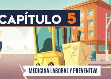 Capítulo 5: Medicina laboral y preventiva (transporte de carga)