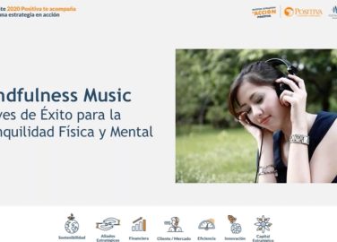 Mindfulness Music: Claves de éxito para la tranquilidad física y mental