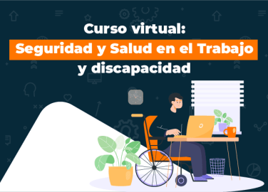 Seguridad y salud en el trabajo y discapacidad