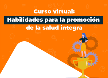 Habilidades para la promoción de la salud integral