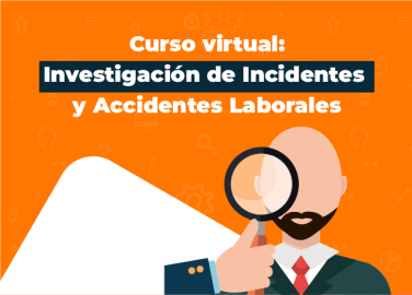 Investogación de incidentes y accidentes laborales