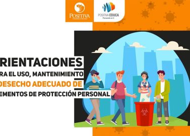 Orientaciones para el uso, mantenimiento y desecho adecuado de elementos de protección personal