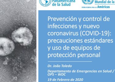 Prevención y control de infecciones y nuevo coronavirus (covid-19): precauciones estándares y uso de EPP