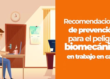 Recomendaciones de prevención para el peligro biomecánico en trabajo en casa