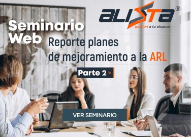 Seminario web: Reporte planes de mejoramiento a la ARL (parte2)