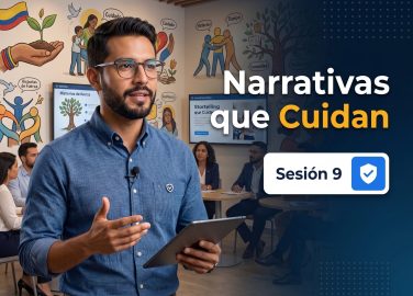 sesion-9-narrativas-que-cuidan-usar-historias-y-simbolos-para-fortalecer-la-resiliencia-laboral