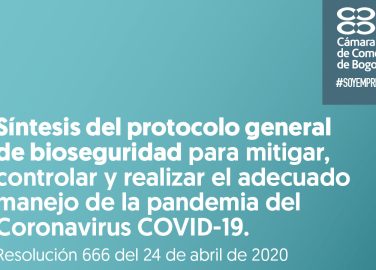 Síntesis del protocolo general de bioseguridad para mitigar, controlar y realizar el adecuado manejo de la pandemia del coronavirus covid-19