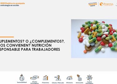 ¿Suplementos?, ¿complementos?, ¿nos convienen?, nutrición responsable para trabajadores