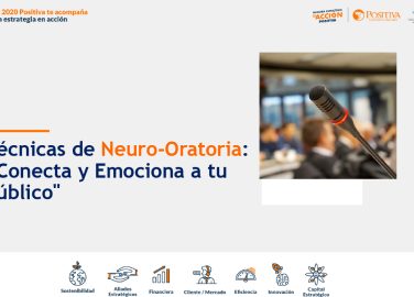 Técnicas de Neuro-Oratoria: “conecta y emociona a tu público”